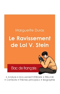 Réussir son Bac de français 2025 : Analyse du roman Le Ravissement de Lol V. Stein de Marguerite Duras