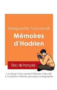 Réussir son Bac de français 2025 : Analyse du roman Mémoires d'Hadrien de Marguerite Yourcenar