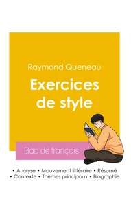 Réussir son Bac de français 2026 : Analyse du livre Exercices de style de Raymond Queneau