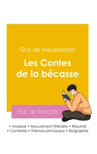 Réussir son Bac de français 2026 : Analyse du recueil Les Contes de la bécasse de Maupassant