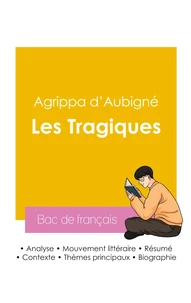 Réussir son Bac de français 2026 : Analyse du recueil Les Tragiques de Agrippa d'Aubigné