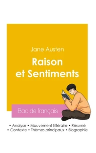 Réussir son Bac de français 2026 : Analyse du roman Raison et Sentiments de Jane Austen