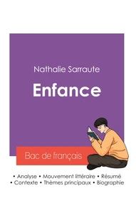Réussir son Bac de français 2027 : Analyse de l'autobiographie Enfance de Nathalie Sarraute