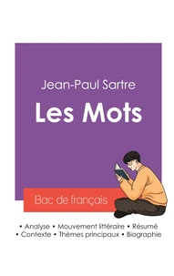 Réussir son Bac de français 2027 : Analyse de l'autobiographie Les Mots de Jean-Paul Sartre