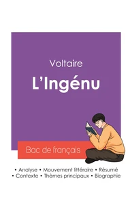 Réussir son Bac de français 2027 : Analyse de L'Ingénu de Voltaire