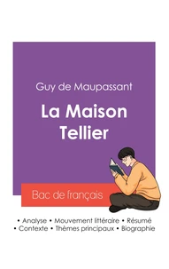 Réussir son Bac de français 2027 : Analyse de La Maison Tellier de Guy de Maupassant