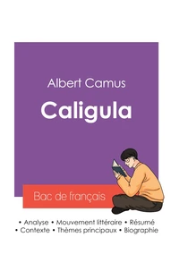 Réussir son Bac de français 2027 : Analyse de la pièce Caligula de Albert Camus
