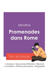 Réussir son Bac de français 2027 : Analyse du livre Promenades dans Rome de Stendhal