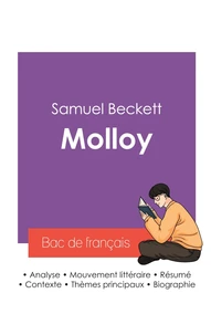 Réussir son Bac de français 2027 : Analyse du roman Molloy de Samuel Beckett