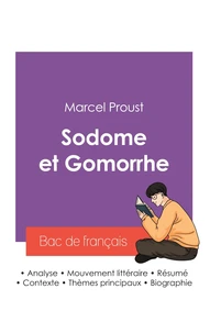Réussir son Bac de français 2027 : Analyse du roman Sodome et Gomorrhe de Marcel Proust