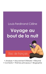 Réussir son Bac de français 2027 : Analyse du roman Voyage au bout de la nuit de Louis-Ferdinand Céline