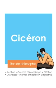 Réussir son Bac de philosophie 2024 : Analyse du philosophe Cicéron