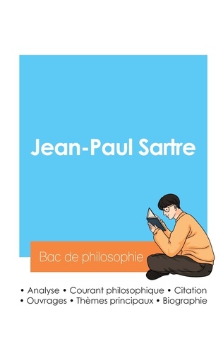 Jean-Paul Sartre - Réussir son Bac de philosophie 2024 : Analyse du philosophe Jean-Paul Sartre.