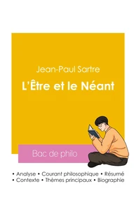 Réussir son Bac de philosophie 2026 : Analyse de l'essai L'Être et le Néant de Jean-Paul Sartre