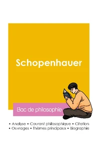 Réussir son Bac de philosophie 2026 : Analyse du philosophe Arthur Schopenhauer