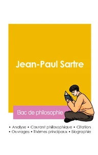 Réussir son Bac de philosophie 2026 : Analyse du philosophe Jean-Paul Sartre