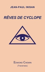 Jean-Paul Inisan - Rêves de cyclope.