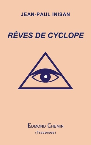 Jean-Paul Inisan - Rêves de cyclope.