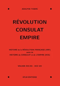 Révolution, Consulat, Empire, volume 13