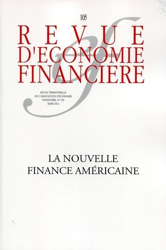Revue d'économie financière N° 105 La nouvelle finance américaine