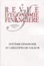  Asso d'Economie Financière - Revue d'économie financière N° 106, juin 2012 : Système financier et création de valeur.