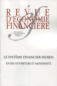 Jean-Joseph Boillot et Pierre Jacquet - Revue d'économie financière N° 107, septembre 20 : Le système financier indien - Entre ouverture et modernité.