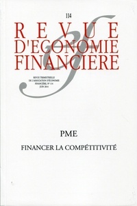 Nicolas Dufourcq - Revue d'économie financière N° 114, Juin 2014 : PME : financer la compétitivité.
