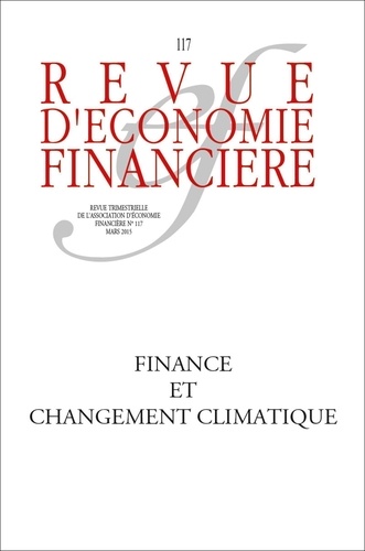 Revue d'économie financière N° 117, Mars 2015 Changement climatique et finance durable