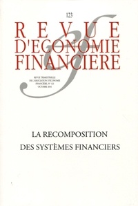  AEF - Revue d'économie financière N° 123, octobre 2016 : La recomposition des systèmes financiers.