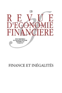 Thierry Walrafen - Revue d'économie financière N° 128, 4e trimestre 2017 : Finance et inégalités.