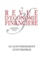  AEF - Revue d'économie financière N° 130, 2e trimestre 2018 : Le gouvernement d'entreprise, nouveaux enjeux.