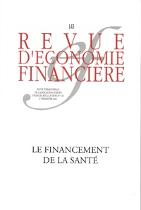 Sylvain de Forges et François-Xavier Albouy - Revue d'économie financière N° 143, 3e trimestre 2021 : Le financement de la santé.