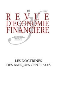 Sylvain de Forges et François-Xavier Albouy - Revue d'économie financière N° 144, 4e trimestre 2021 : Les nouvelles doctrines des banques centrales.
