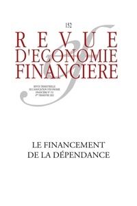 Luc Arrondel et Marie-Thérèse Casman - Revue d'économie financière N° 152, 4e trimestre 2023 : Le financement de la dépendance.