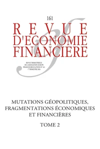 Mutations géopolitiques, fragmentations économiques et financières