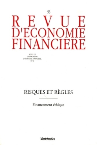  Collectif - Revue d'économie financière N° 56 : Risques et règles - Financement éthique.
