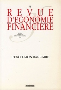  Collectif - Revue d'économie financière N° 58 : L'exclusion bancaire.