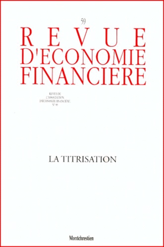  Collectif - Revue d'économie financière N° 59 : La titrisation.
