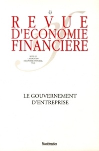  Collectif - Revue d'économie financière N° 63 Octobre 2001 : La gouvernance d'entreprise.