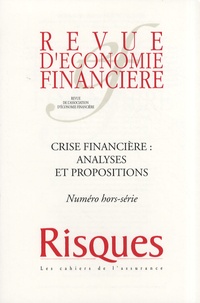Jacques de Larosière - Revue d'économie financière N° hors-série : Crise financière : analyses et propositions.
