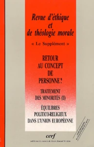 Revue d'éthique et de théologie morale N° 195 Décembre 1995 : Retour au concept de personne ? 90 ans de séparation française