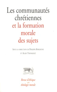 Les communautés chrétiennes et la formation morale des sujets
