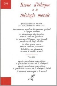 Jean-François Colosimo - Revue d'éthique et de théologie morale N° 298, juin 2018 : Discernement moral et discernement spirituel.