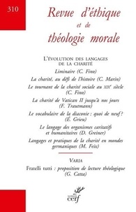 Alain Thomasset - Revue d'éthique et de théologie morale N° 310 : L'évolution des langages de la charité.