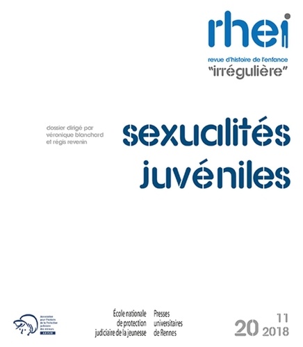 Véronique Blanchard et Régis Revenin - Revue d'histoire de l'enfance "irrégulière" N° 20, automne 2018 : Sexualités juvéniles.