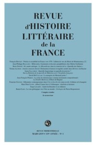 Revue d'histoire littéraire de la France N° 1/2019