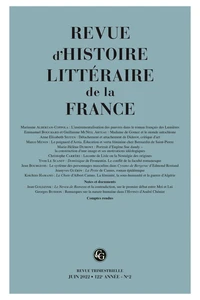 Revue d'histoire littéraire de la France N° 2, avril-juin 2022