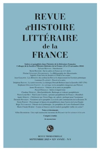 Revue d'histoire littéraire de la France N° 3, 2025