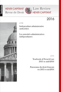 Philippe Dupichot et Denis Mazeaud - Revue de Droit Henri Capitant N° 10-11, 2016 : Les autorités administratives indépendantes ; Panmorama du droit français de 2015 à mi-2016.