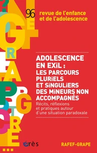 Adolescence en exil : les parcours pluriels et singuliers des mineurs non accompagnés